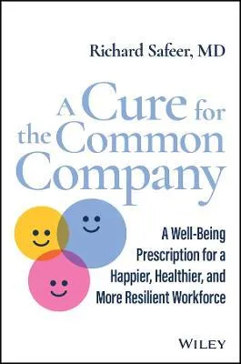 A Cure For The Common Company