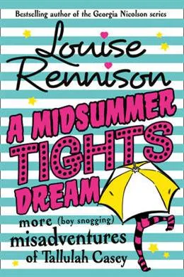 A Midsummer Tights Dream (Misadventures of Tallulah Casey)