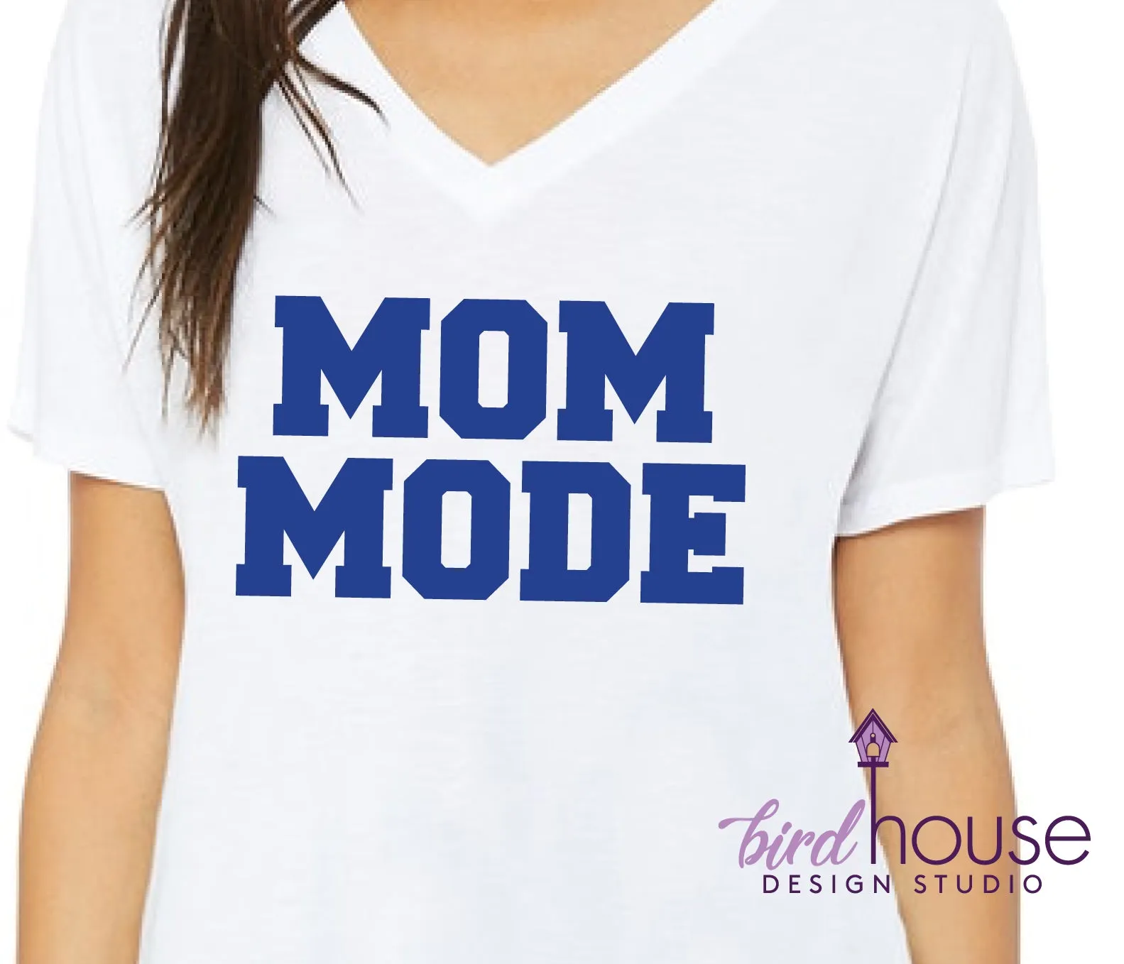 MOM MODE, Cute Shirt, Any Color