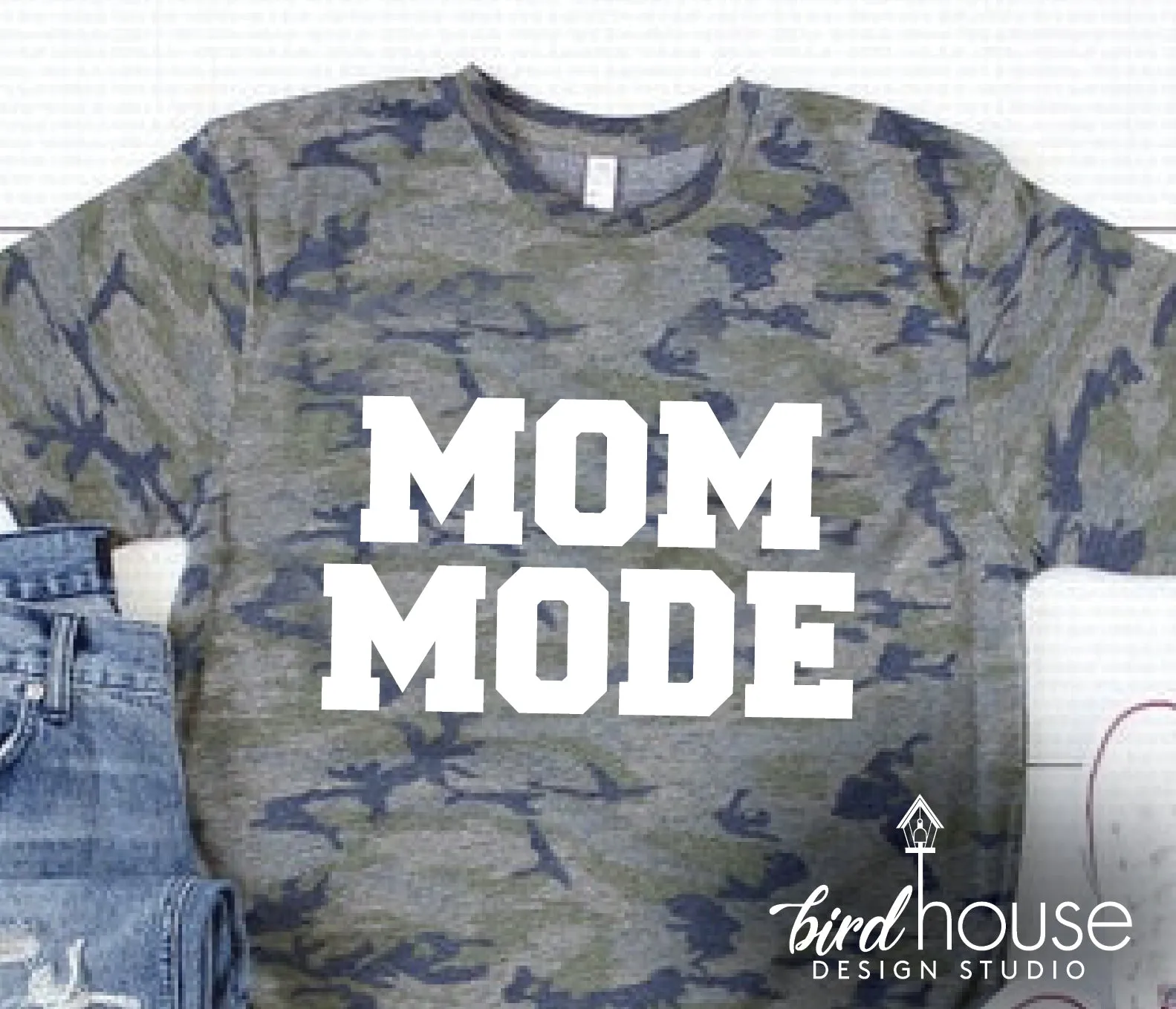 MOM MODE, Cute Shirt, Any Color